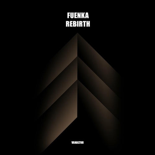 Fuenka - Rebirth [VANALT08]
